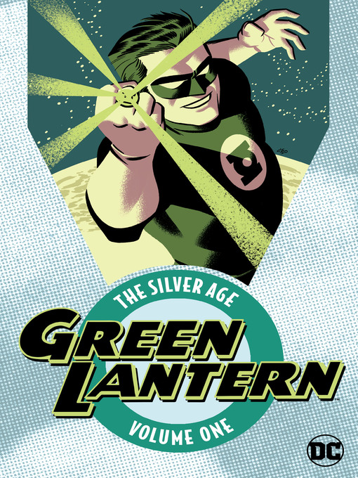 Title details for Green Lantern: The Silver Age, Volume 1 by Gardner Fox - Wait list